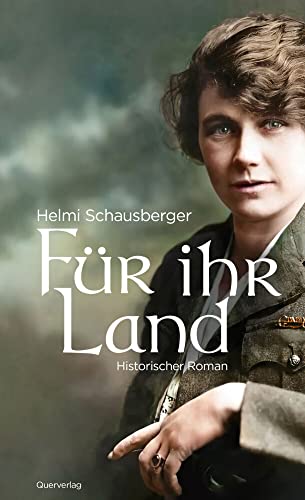 Für ihr Land: Historischer Roman