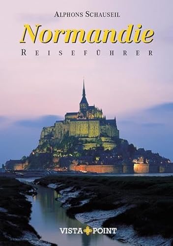 Normandie (Reiseführer Sonderausgabe)