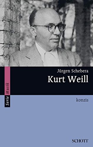 Kurt Weill: konzis (Serie Musik)