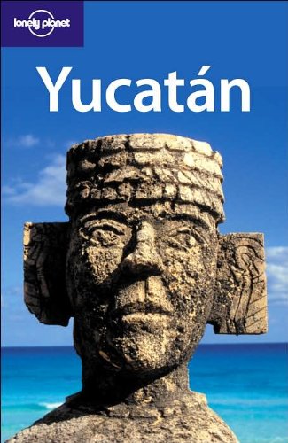 Yucatan (LONELY PLANET YUCATAN)