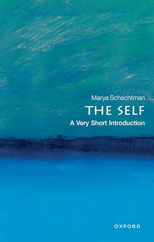 The Self: A Very Short Introduction (Very Short Introductions) von Oxford University Press