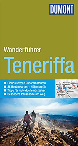 DuMont Wanderführer Teneriffa: Mit 35 Routenkarten und Höhenprofilen