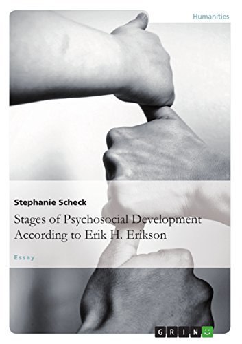 The Stages of Psychosocial Development According to Erik H. Erikson von GRIN Verlag