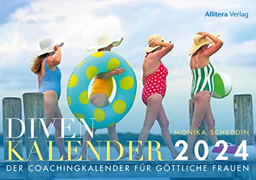 Divenkalender 2024: Der Coachigkalender für göttliche Frauen Divenkalender 2024: Der Coachigkalender für göttliche Frauen von Allitera Verlag
