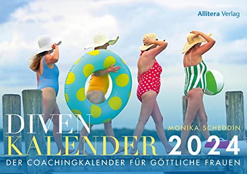 Divenkalender 2024: Der Coachigkalender für göttliche Frauen von Allitera Verlag