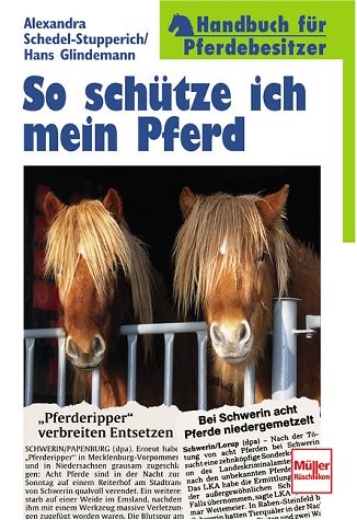 So schütze ich mein Pferd. Handbuch für Pferdebesitzer.