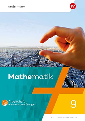Mathematik 9. Arbeitsheft mit interaktiven Übungen. Für Regionale Schulen in Mecklenburg-Vorpommern: Ausgabe 2019 von Westermann Schulbuch