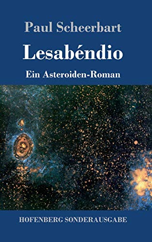 Lesabéndio: Ein Asteroiden-Roman von Hofenberg