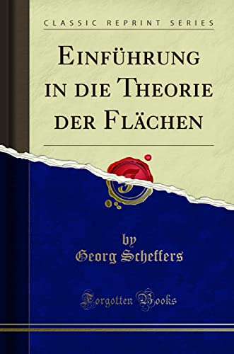 Einführung in die Theorie der Flächen (Classic Reprint) von Forgotten Books