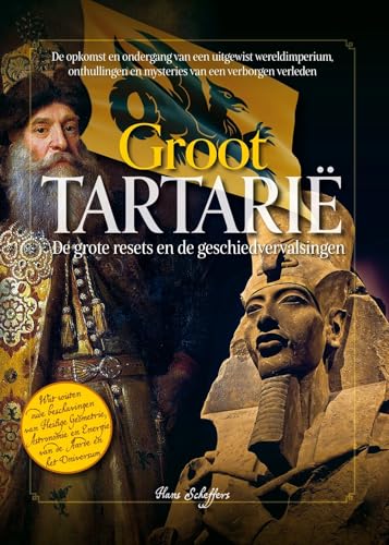 Groot Tartarië: De grote resets en de geschiedvervalsingen Groot Tartarië: De grote resets en de geschiedvervalsingen von Obelisk Boeken