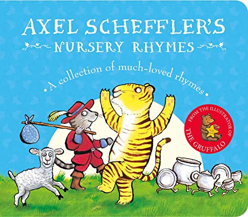 Axel Scheffler's Nursery Rhymes (Axel Scheffler's Fairy Tales)