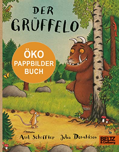 Der Grüffelo: Ein Öko-Pappbilderbuch von Beltz & Gelberg