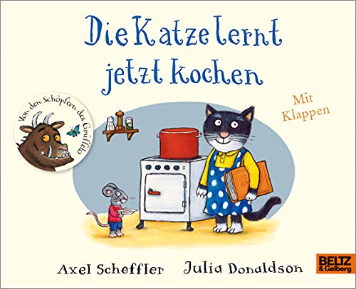 Die Katze lernt jetzt kochen: Vierfarbiges Pappbilderbuch mit Klappen (Geschichten aus dem Eichenwald) Die Katze lernt jetzt kochen: Vierfarbiges Pappbilderbuch mit Klappen (Geschichten aus dem Eichenwald) von Beltz
