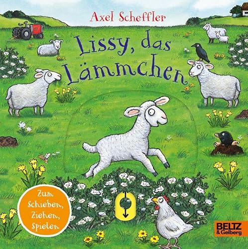 Lissy, das Lämmchen: Pappbilderbuch zum Schieben, Ziehen, Spielen Lissy, das Lämmchen: Pappbilderbuch zum Schieben, Ziehen, Spielen von Beltz & Gelberg
