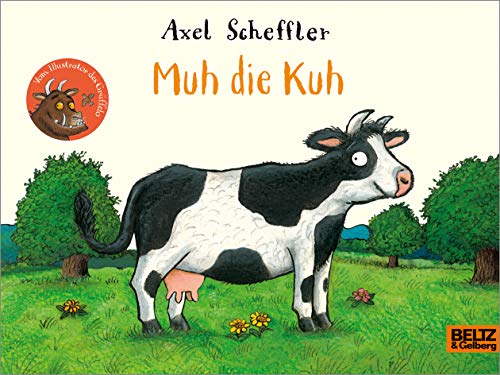 Muh die Kuh: Vierfabiges Pappbilderbuch Muh die Kuh: Vierfabiges Pappbilderbuch