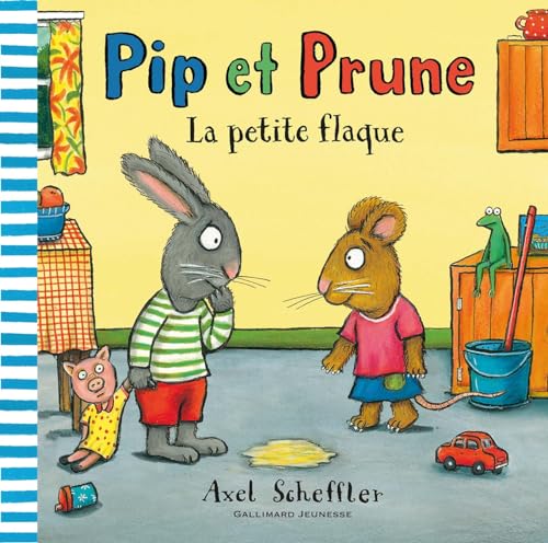 Pip Et Prune: La Petite Flaque