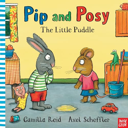 Pip and Posy: The Little Puddle von Nosy Crow Ltd