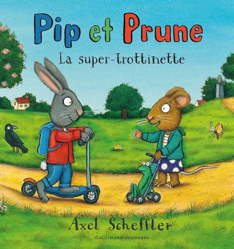 Pip et Prune : La super-trottinette von Gallimard Jeunesse