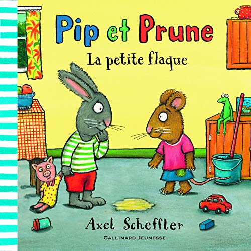 Pip et Prune - La petite flaque von Gallimard Jeunesse