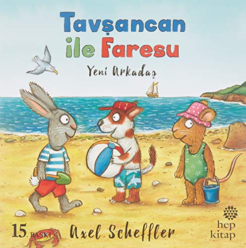 Tavsancan Ile Faresu Yeni Arkadas Tavsancan Ile Faresu Yeni Arkadas von Hep Kitap