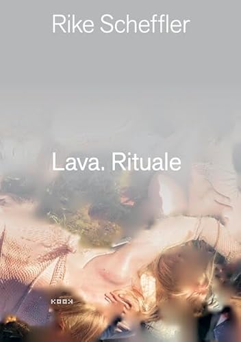 Lava. Rituale: Gedichte (Reihe Lyrik) von kookbooks