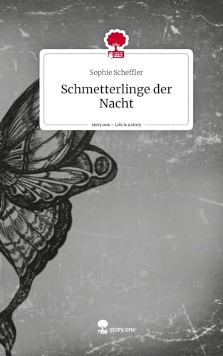 Schmetterlinge der Nacht. Life is a Story - story.one von story.one publishing