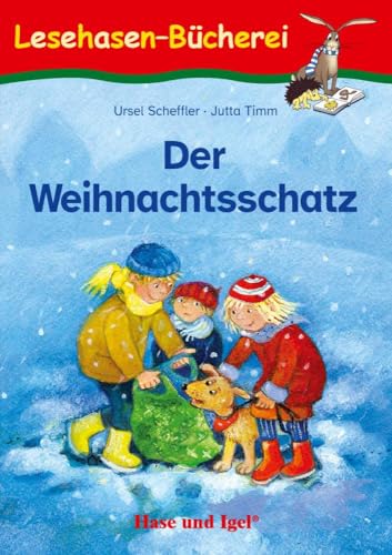 Der Weihnachtsschatz: Schulausgabe (Lesehasen-Bücherei)