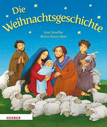 Die Weihnachtsgeschichte Die Weihnachtsgeschichte