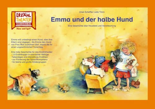 Emma und der halbe Hund / Kamishibai Bildkarten: Eine Geschichte über Haustiere und Verantwortung. 13 Bildkarten für das Erzähltheater von Hase und Igel Verlag GmbH