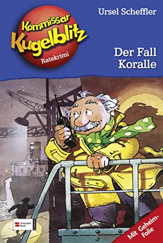 Kommissar Kugelblitz, Band 12: Der Fall Koralle Kommissar Kugelblitz, Band 12: Der Fall Koralle