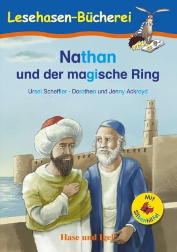 Nathan und der magische Ring / Silbenhilfe: Schulausgabe (Lesen lernen mit der Silbenhilfe)