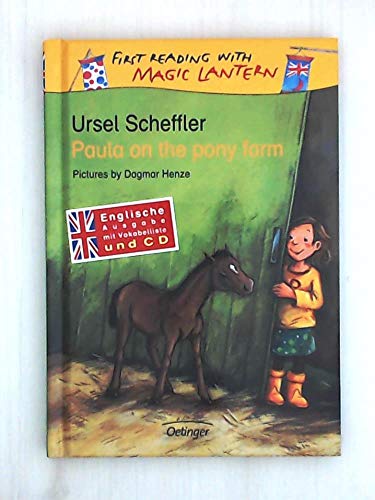 Paula on the pony farm: With Vocabulary (First Reading with Magic Lantern)