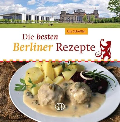 Die besten Berliner Rezepte von Buchverlag für die Frau