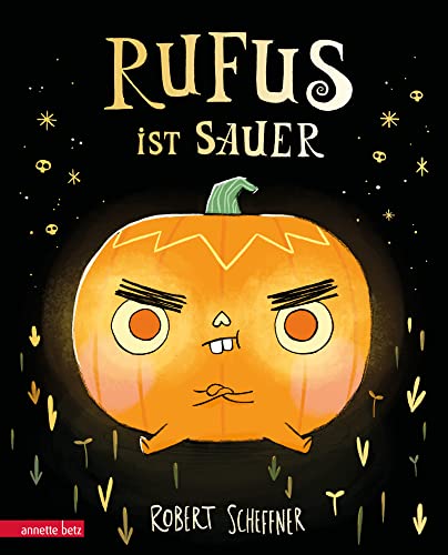 Rufus ist sauer von Annette Betz im Ueberreuter Verlag