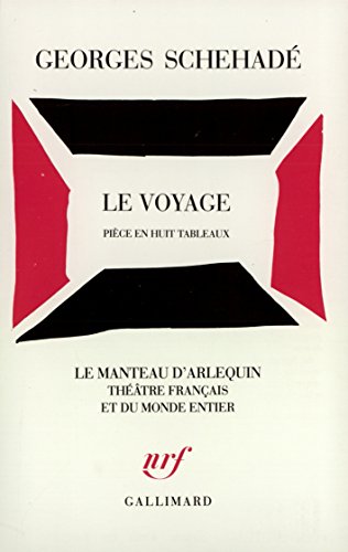 Le Voyage: Pièce en huit tableaux