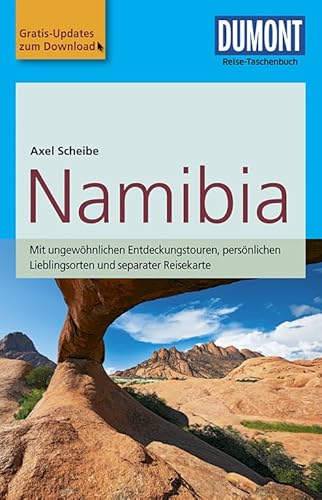 DuMont Reise-Taschenbuch Reiseführer Namibia: mit Online Updates als Gratis-Download: Mit ungewöhnlichen Entdeckungstouren, persönlichen ... Reisekarte. Gratis-Updates zum Download