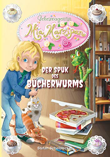 Geheimagentin Mia Marzipan: Der Spuk des Bücherwurms von Books on Demand