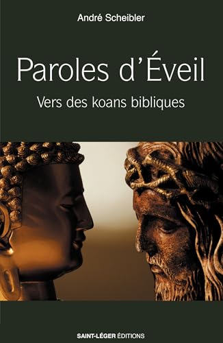 Paroles d'éveil - vers des koans bibliques von Saint-Léger éditions