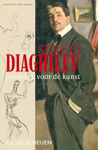 Sergej Diaghilev: een leven voor de kunst