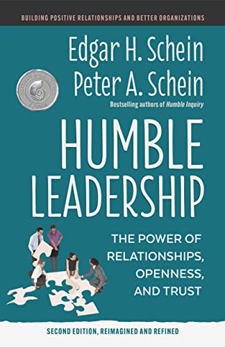 Humble Leadership, Second Edition: The Power of Relationships, Openness, and Trust von Berrett-Koehler Publishers