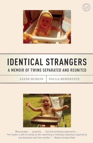 Identical Strangers: A Memoir of Twins Separated and Reunited Identical Strangers: A Memoir of Twins Separated and Reunited von Random House Trade Paperbacks