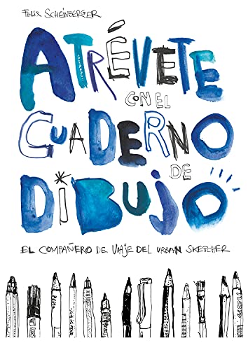 Atrévete con el cuaderno de dibujo : el compañero de viaje del urban sketcher von Editorial Gustavo Gili, S.L.