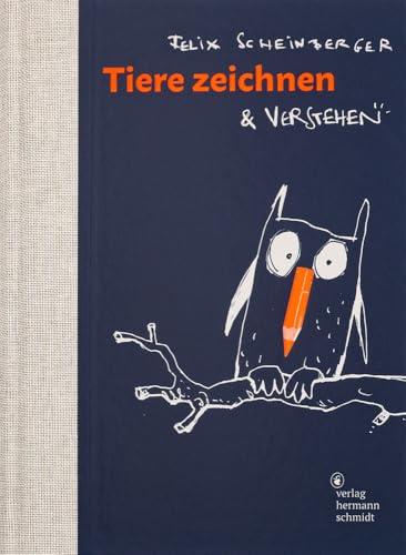 Tiere zeichnen und verstehen von Verlag Hermann Schmidt