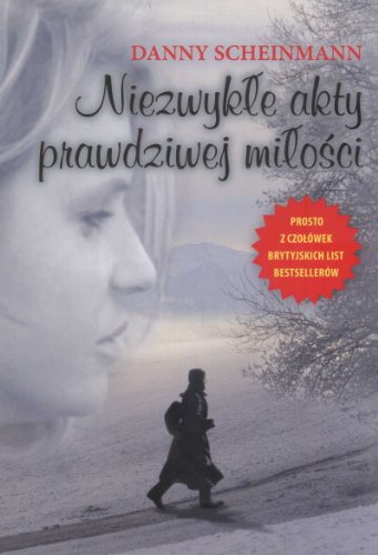 Niezwykłe akty prawdziwej miłości