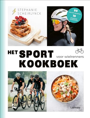 Het sportkookboek voor wielrenners von Lannoo