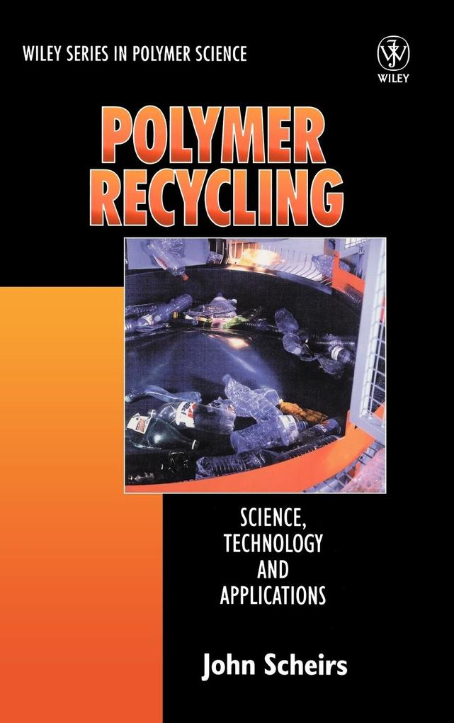 Polymer Recycling von John Wiley & Sons