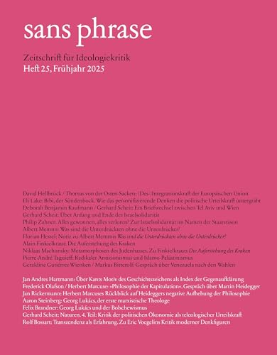 sans phrase: Zeitschrift für Ideologiekritik; Heft 25, Frühjahr 2025 von ça-ira-Verlag