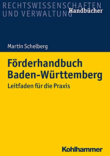 Förderhandbuch Baden-Württemberg: Leitfaden für die Praxis von Kohlhammer