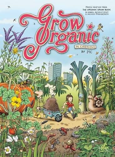 Grow organic in cartoons: English Edition