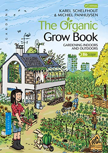 The organic grow book: Gardening indoors and outdoors von MAMA